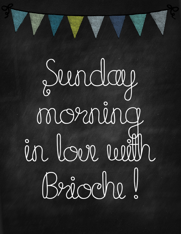 Sunday Morning In Love With Brioche